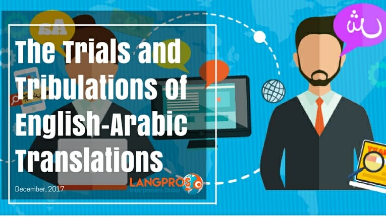 The Trials and Tribulations of English-Arabic Translations