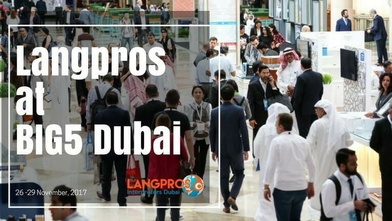 Langpros at Big 5 Dubai