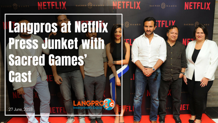Langpros at Netflix Press Junket with Sacred Games’ Cast