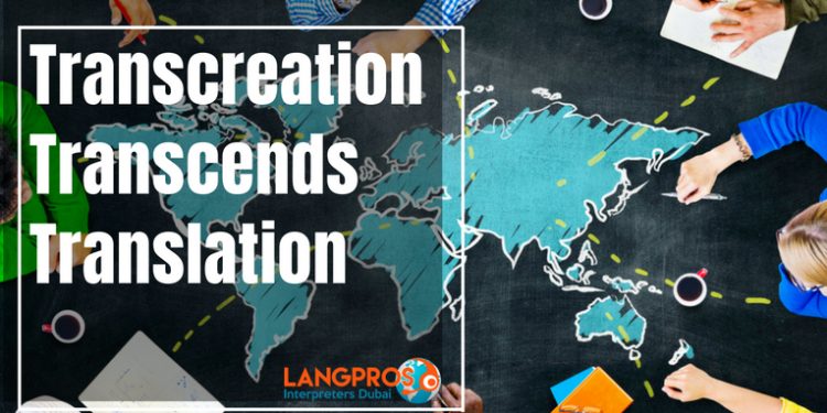 Transcreation Transcends Translation