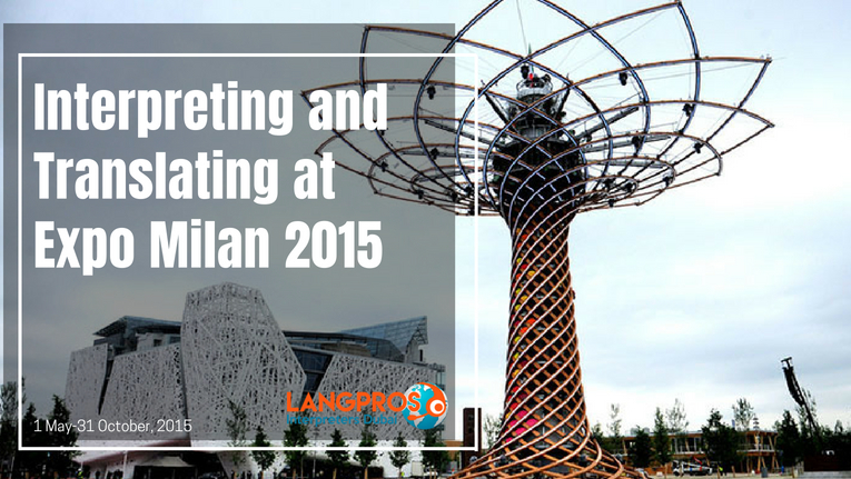Interpreting and Translating at Expo Milan 2015