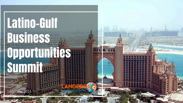 Latino-Gulf Business Opportunities Summit