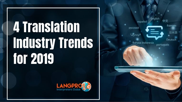 4 Translation Industry Trends in 2019