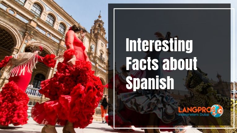 Interesting Facts about Spanish